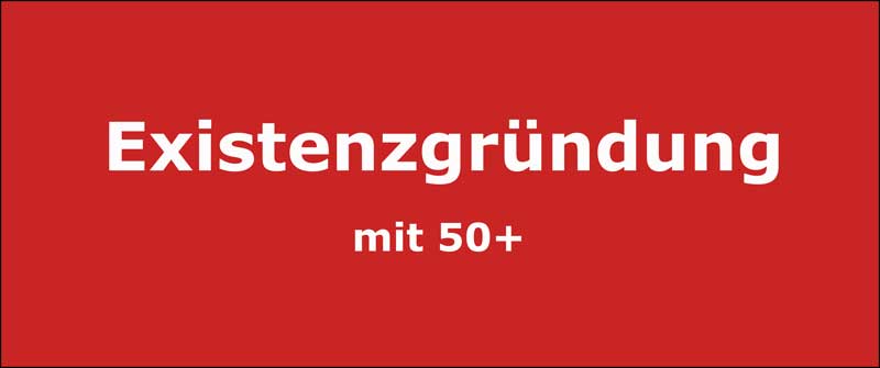 GründerZeiten #19: Existenzgründung mit 50+