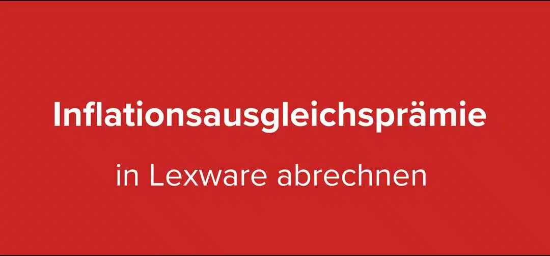 Inflationsausgleichsprämie in Lexware abrechnen