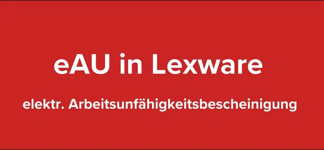 Ablauf elektronische Arbeitunfähigkeitsbescheinigung – eAU in Lexware