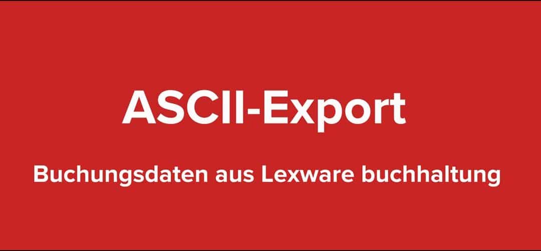 ASCII-Export Buchungsdaten aus Lexware buchhaltung