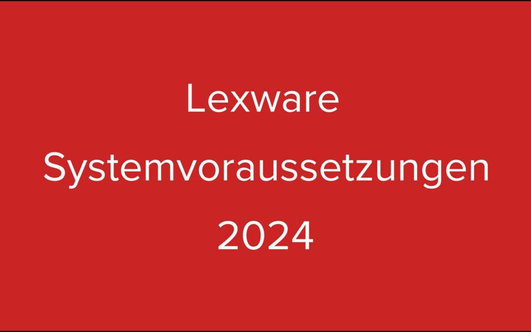 Lexware Systemvoraussetzungen 2024